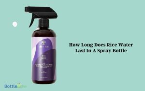 How Long Does Rice Water Last In A Spray Bottle